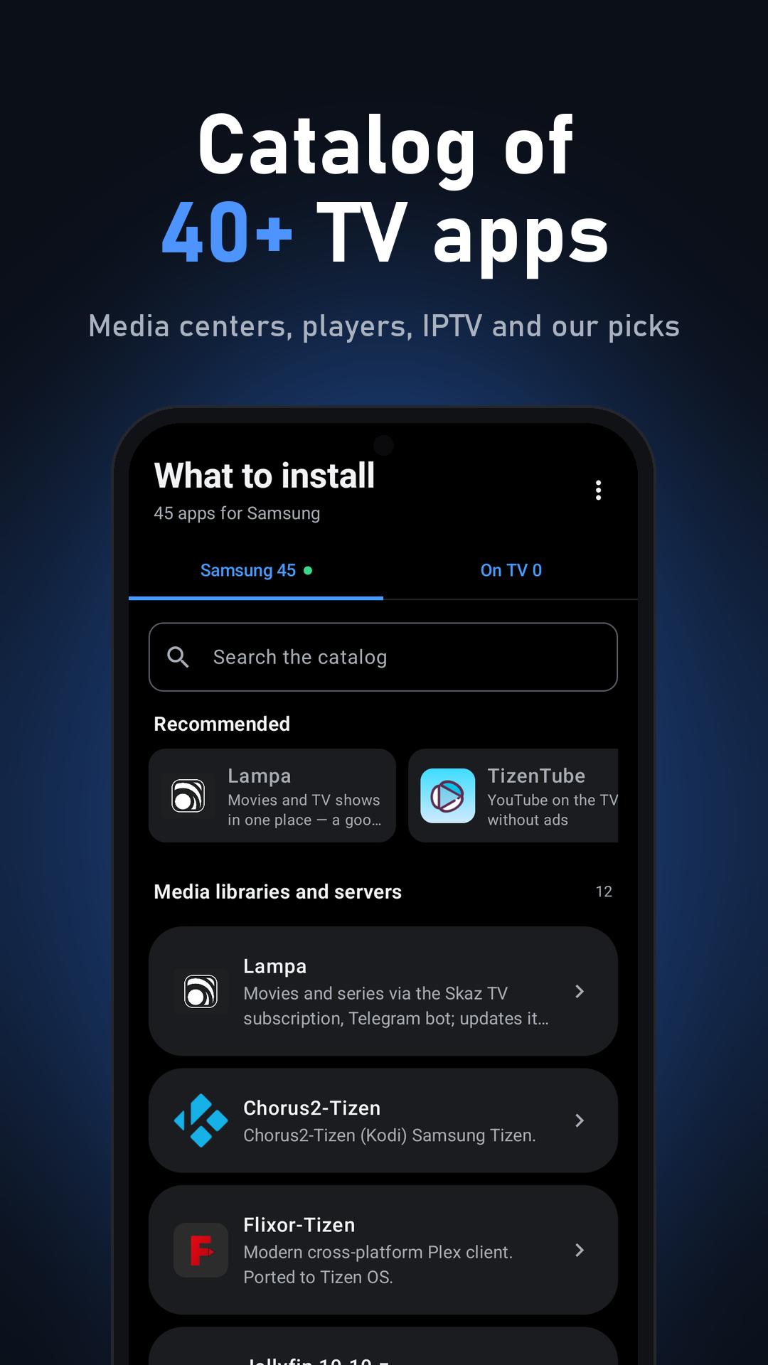 Catalog of 40+ TV apps
